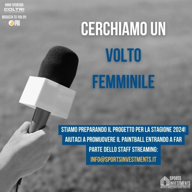 Stiamo preparando il progetto della prossima stagione e tra le varie cose intendiamo anche  ingrandire lo staff dello streaming. Stiamo cercando un volto femminile che ci aiuti a promuovere lo sport del paintball come telecronista e per le interviste a bordo campo così da potenziare la parte "giornalistica" del nostro sport! Se hai voglia di dare il tuo contributo, ora serve!